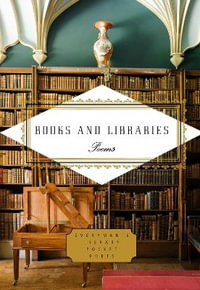 Books and Libraries : Poems - Andrew Scrimgeour