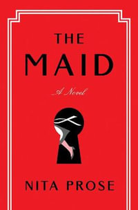 The Maid : Molly the Maid - Nita Prose