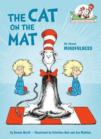 The Cat on the Mat : All about Mindfulness - Bonnie Worth