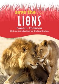 Save the...Lions : Save the - Chelsea Clinton