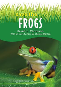 Save the...Frogs : Save The... - Chelsea Clinton