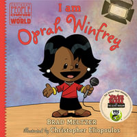 I am Oprah Winfrey : Ordinary People Change the World - Brad Meltzer