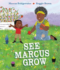 See Marcus Grow - Marcus Bridgewater