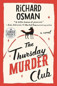 The Thursday Murder Club : A Novel - Richard Osman