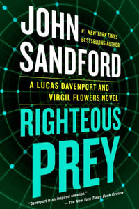 Righteous Prey : Prey - John Sandford