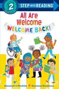 Welcome Back! (an All Are Welcome Early Reader) : Welcome Back! - Alexandra Penfold