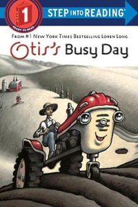 Otis's Busy Day : Step Into Reading. Step 1 - Loren Long