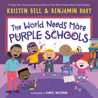 The World Needs More Purple Schools : My Purple World - Kristen Bell