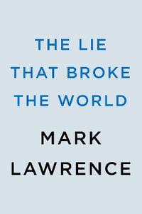 The Book That Broke the World : The Library Trilogy - Mark Lawrence