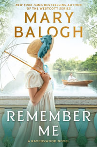 Remember Me : Phillippa's Story - Mary Balogh