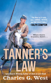 Tanner's Law - Charles G. West