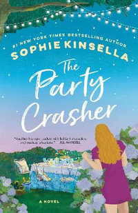 The Party Crasher - Sophie Kinsella