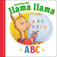 Llama Llama ABC : Llama Llama Board Books - Anna Dewdney