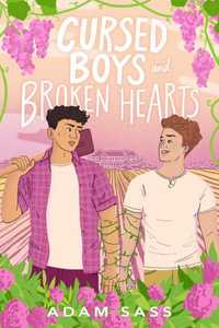 Cursed Boys and Broken Hearts - Adam Sass