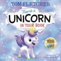 There's a Unicorn in Your Book : Who's in Your Book? - Tom Fletcher