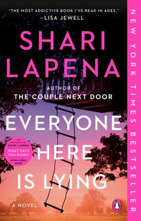 Everyone Here Is Lying - Shari Lapena