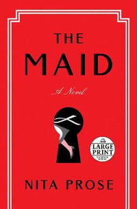 The Maid : Random House Large Print - Nita Prose