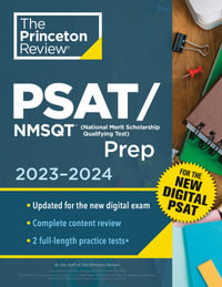 Princeton Review PSAT/NMSQT Prep, 2023-2024 : 2 Practice Tests + Review + Online Tools for the NEW Digital PSAT - The Princeton Review