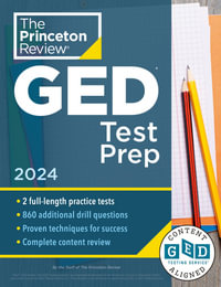 Princeton Review GED Test Prep, 2024 : 2 Practice Tests + Review & Techniques + Online Features - The Princeton Review