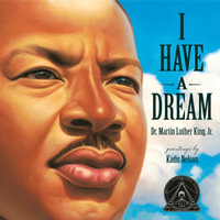 I Have A Dream - Dr. Martin Luther King, Jr.