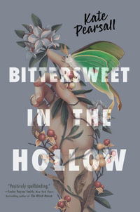 Bittersweet in the Hollow - Kate Pearsall