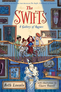 The Swifts : A Gallery of Rogues - Beth Lincoln