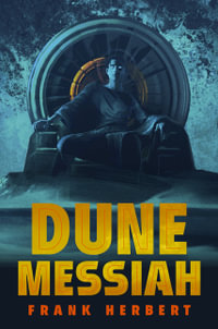 Dune Messiah : Deluxe Edition - Frank Herbert