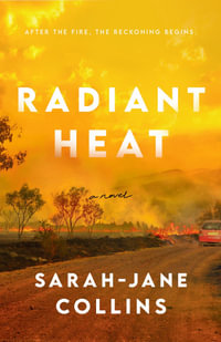 Radiant Heat - Sarah-Jane Collins