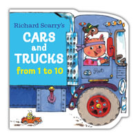 Richard Scarry's Cars and Trucks from 1 to 10 : Chunky Book - Richard Scarry