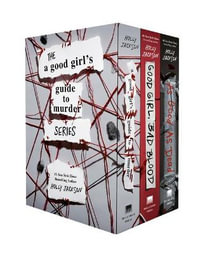 A Good Girl's Guide to Murder - Books 1-3 Boxed Set : A Good Girl's Guide to Murder / Good Girl, Bad Blood / As Good As Dead - Holly Jackson