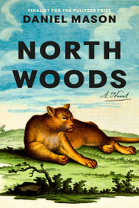 North Woods - Daniel Mason