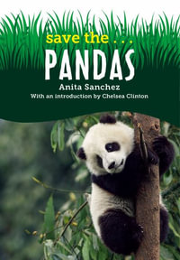 Save the...Pandas : Save The... - Chelsea Clinton