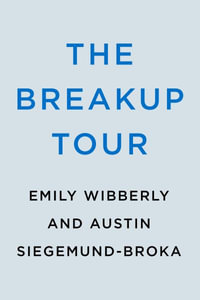 The Breakup Tour - Emily Wibberley