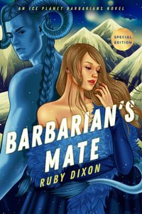 Barbarian's Mate : Ice Planet Barbarians - Ruby Dixon