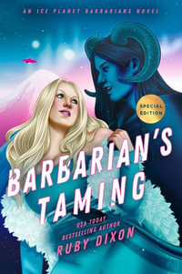 Barbarian's Taming : Ice Planet Barbarians - Ruby Dixon