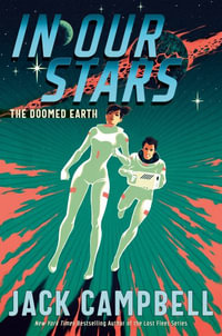 In Our Stars : The Doomed Earth Duology - Jack Campbell