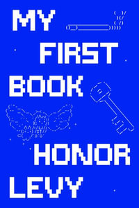 My First Book - Honor Levy