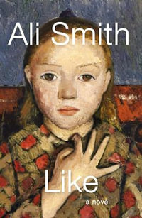 Like - Ali Smith