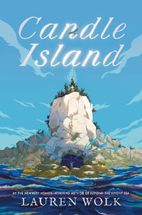 Candle Island - Lauren Wolk