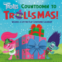 Countdown to Trollsmas (DreamWorks Trolls) : Dreamworks Trolls - David Lewman