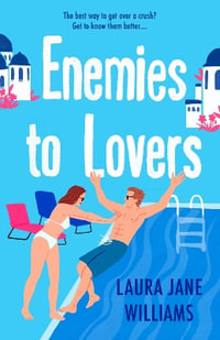 Enemies to Lovers - Laura Jane Williams