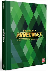 The World of Minecraft : Minecraft - Mojang Ab