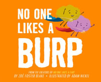 No One Likes a Burp - Zoë Foster Blake