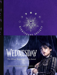 Wednesday: The Official Nightshade Society Journal : A Journal for Writing, Drawing, Coloring, and More - Potter Gift