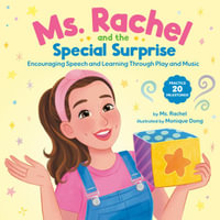 Ms. Rachel and the Special Surprise : Encouraging Speech and Learning Through Play and Music - MS Rachel