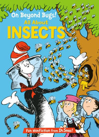 On Beyond Bugs! All about Insects : Cat in the Hat's Learning Library - Tish Rabe