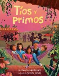 Tios y primos (Tios and Primos Spanish Edition) - Jacqueline Alcántara