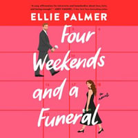 Four Weekends and a Funeral - Karissa Vacker