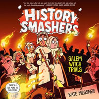 History Smashers : Salem Witch Trials - Deanna Anthony