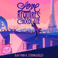 Love Requires Chocolate : Love in Translation : Book 1 - Jade Wheeler